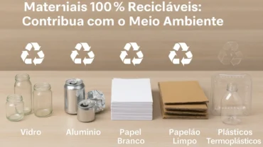 Quais Materiais São 100% Recicláveis?